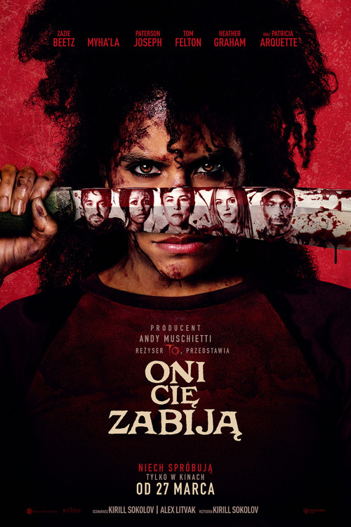 Oni cię zabiją