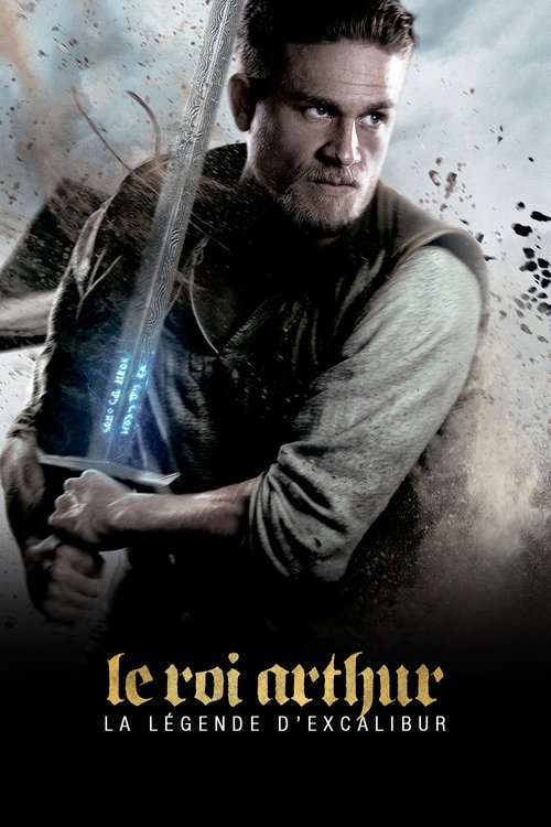 Le roi Arthur : La légende d'Excalibur