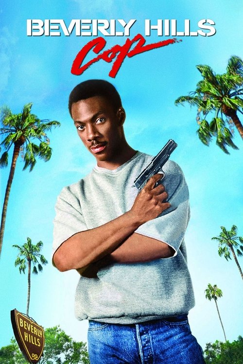 Beverly Hills Cop - Un piedipiatti a Beverly Hills